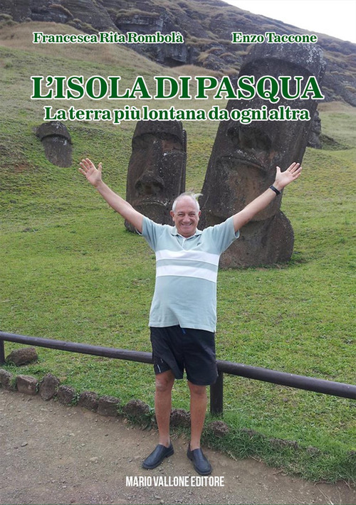 L'Isola di Pasqua... La terra più lontana da ogni altra