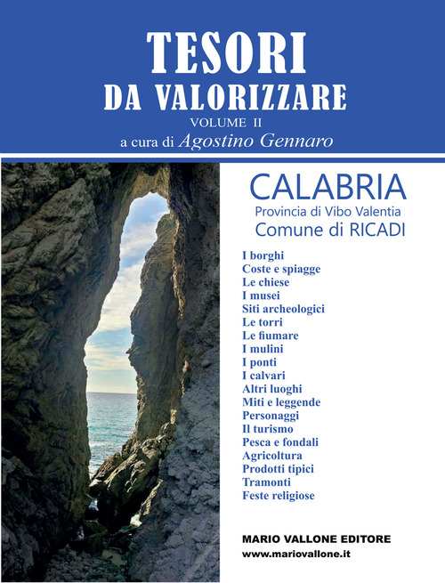 Tesori da valorizzare. Calabria, provincia di Vibo Valentia