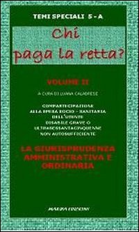 Chi paga la retta? La giurisprudenza