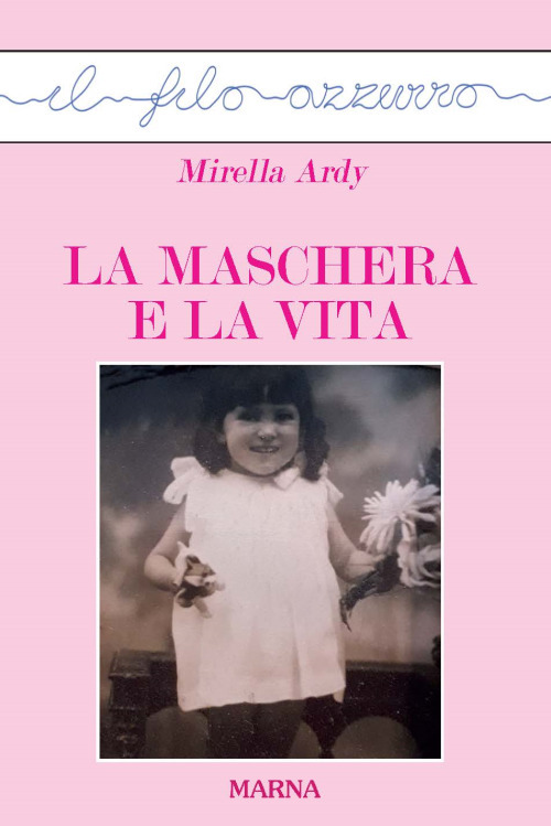 La maschera e la vita