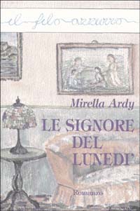 Le signore del luned&igrave;
