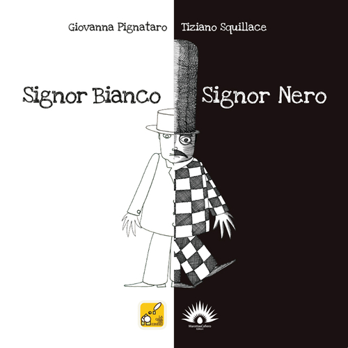 Signor Bianco Signor Nero