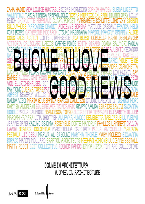 Buone nuove. Donne in architettura-Good news. Women in architecture