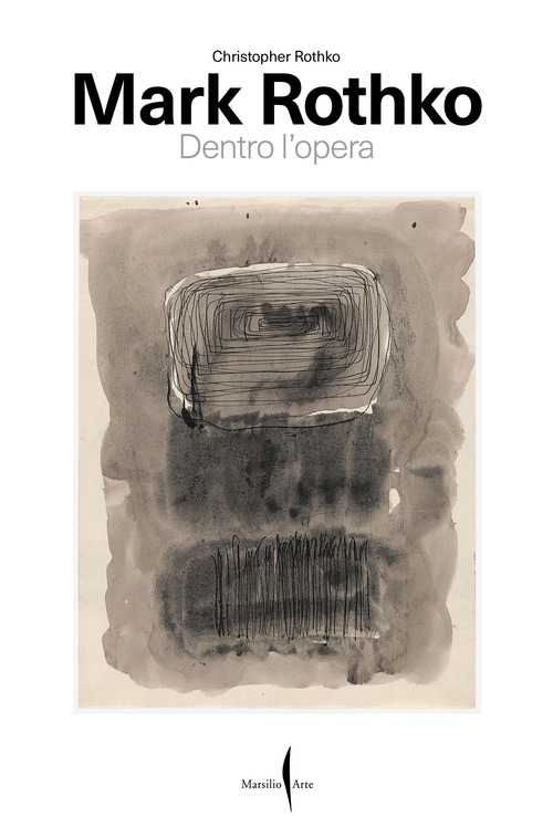 Mark Rothko. Dentro l'opera