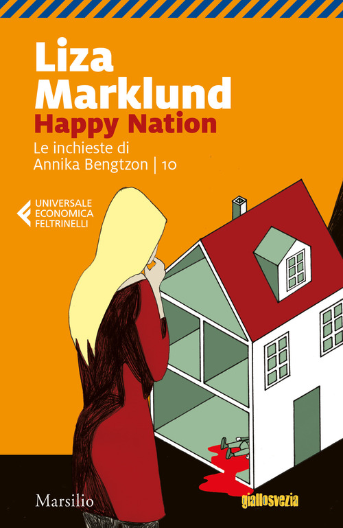 Happy Nation. Le inchieste di Annika Bengtzon