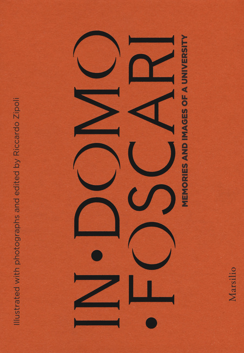 In Domo Foscari. Memories and images