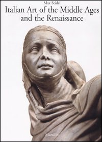 Italian Art of the Middle Ages and the Renaissance
