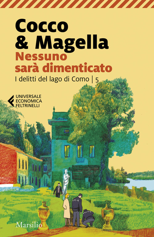 Nessuno sar&agrave; dimenticato. I delitti del lago di Como