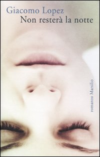 Non rester&agrave; la notte