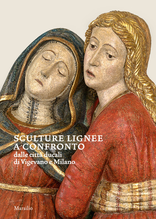Sculture lignee a confronto dalle città ducali di Vigevano e Milano