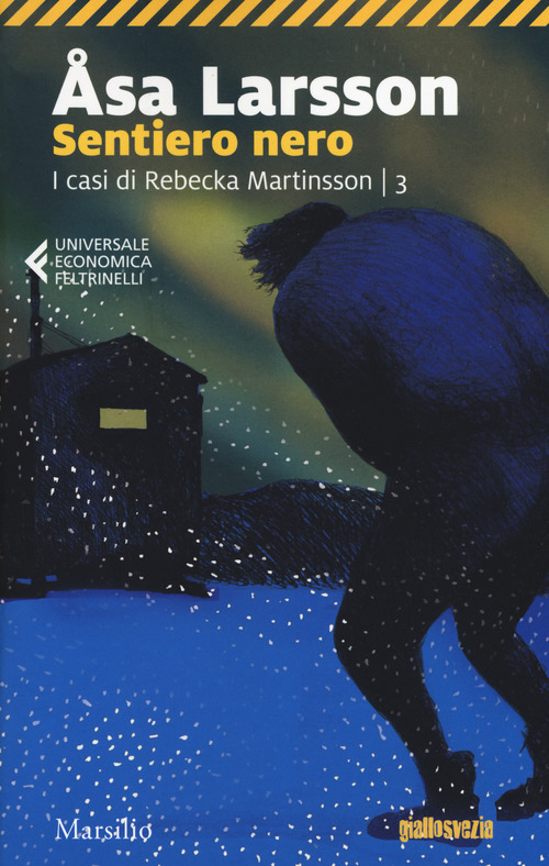 Sentiero nero. I casi di Rebecka Martinsson