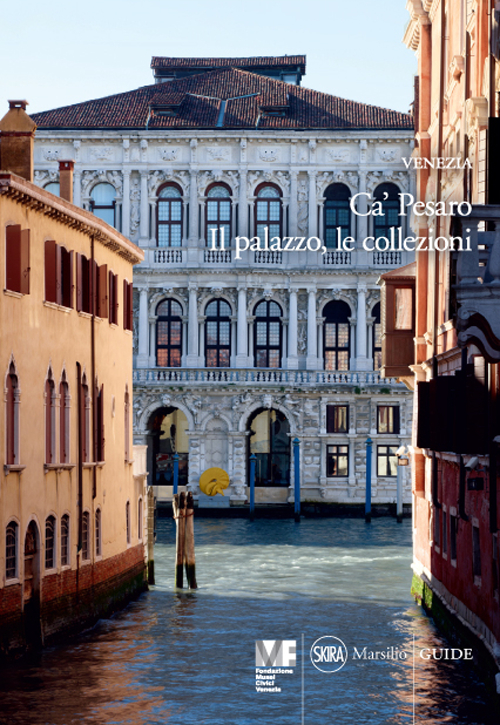 Venezia. Ca' Pesaro. Il palazzo. Le collezioni