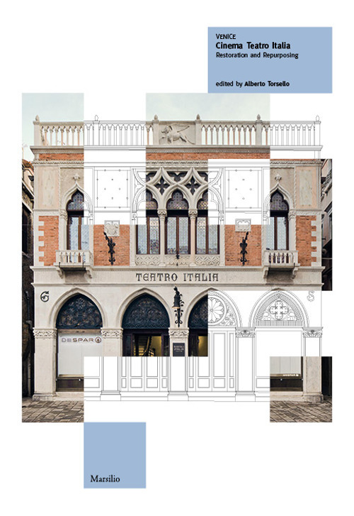 Venice. Cinema Teatro Italia. Restoration and repurposing