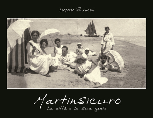 Martinsicuro. La città e la sua gente