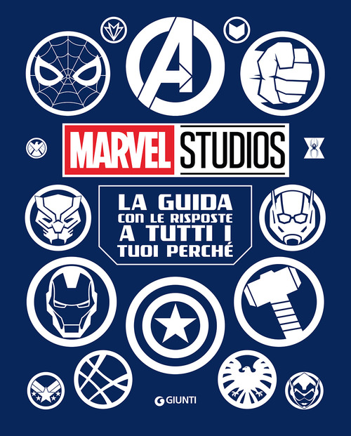 La guida con le risposte a tutti i tuoi perch&eacute;. Marvel Studios