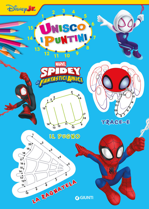 Spidey e i suoi fantastici amici. Unisco i puntini