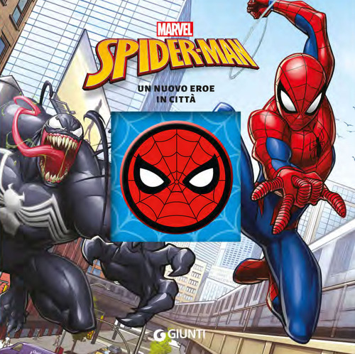 Un nuovo eroe in città. Spider-Man