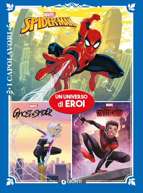Un universo di eroi. Marvel