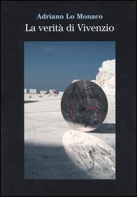 La verit&agrave; di Vivenzio