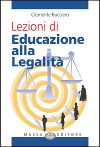 Lezioni di educazione alla legalit&agrave;