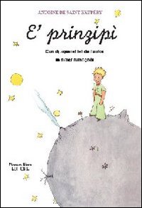 Prinzip&igrave; (Il piccolo principe in romagnolo) (E')