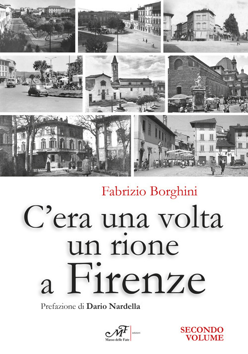 C'era una volta un rione a Firenze