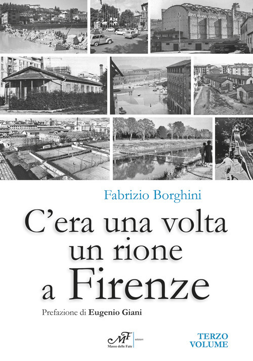 C'era una volta un rione a Firenze