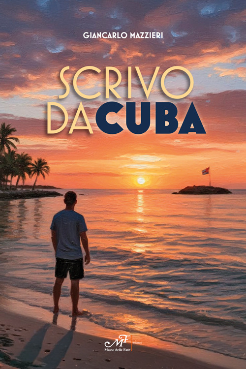 Scrivo da Cuba