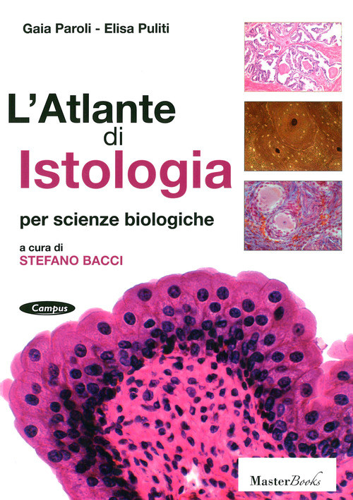 L'atlante di istologia per scienze biologiche