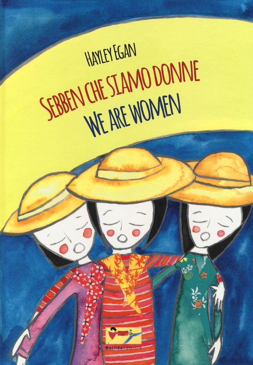 Sebben che siamo donne-We are women