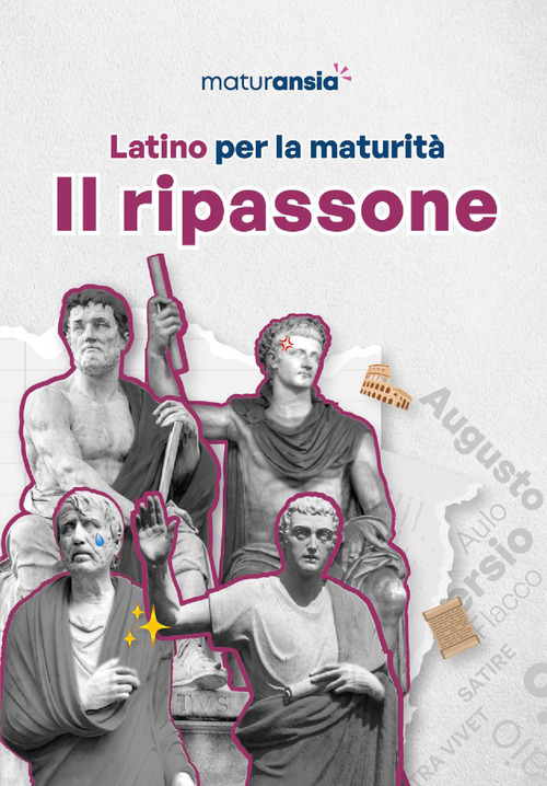 Latino per la maturit&agrave;. Il ripassone