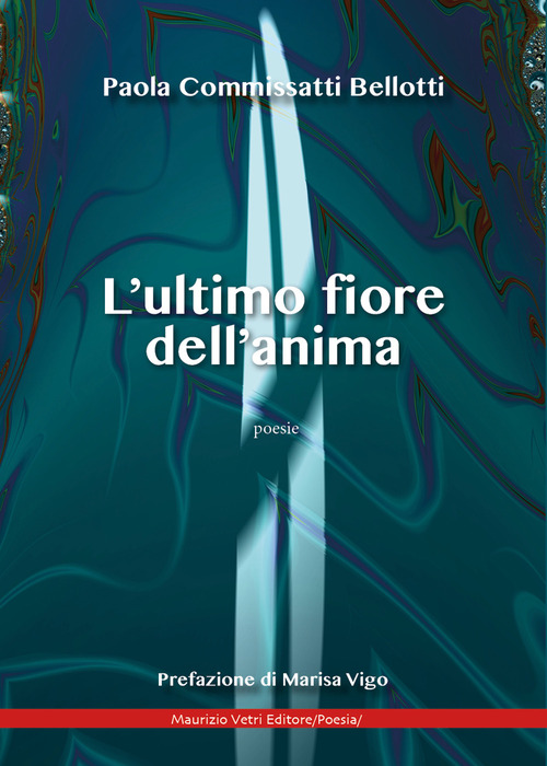 L'ultimo fiore dell'anima