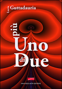 Pi&ugrave; uno di due