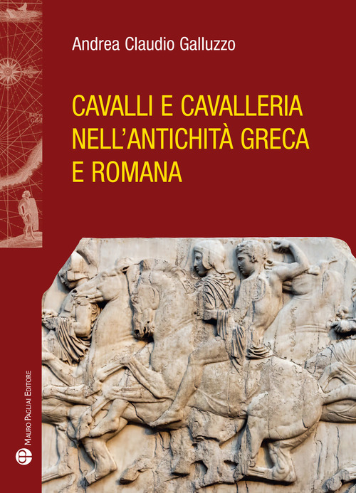 Cavalli e cavelleria nell'antichità greca e romana