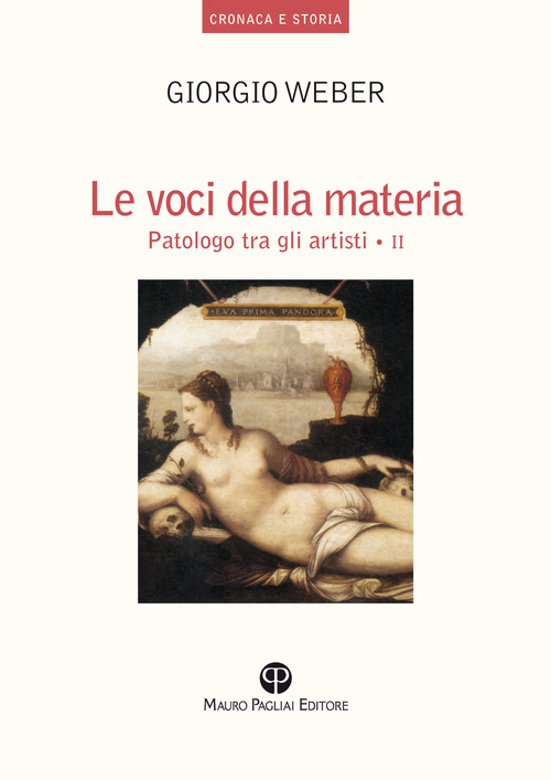 Le voci della materia. Patologo tra gli artisti