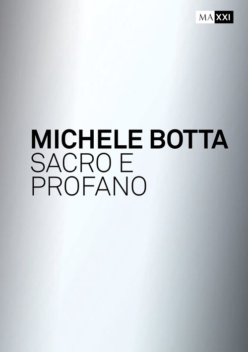 Mario Botta. Sacro e profano-Sacred and profane