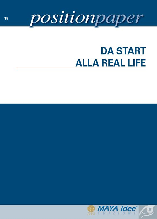 Da start alla real life