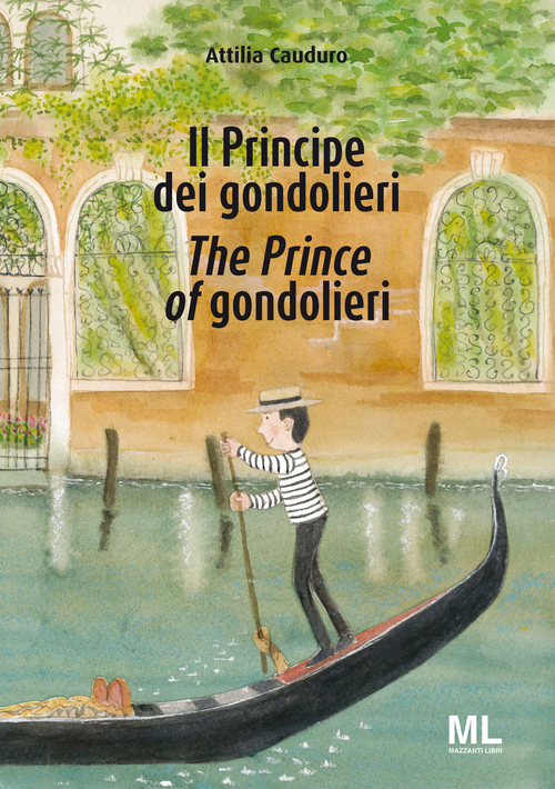 Il Principe dei gondolieri-The Prince of gondolieri