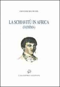 La schivitù in Africa (Fathima)