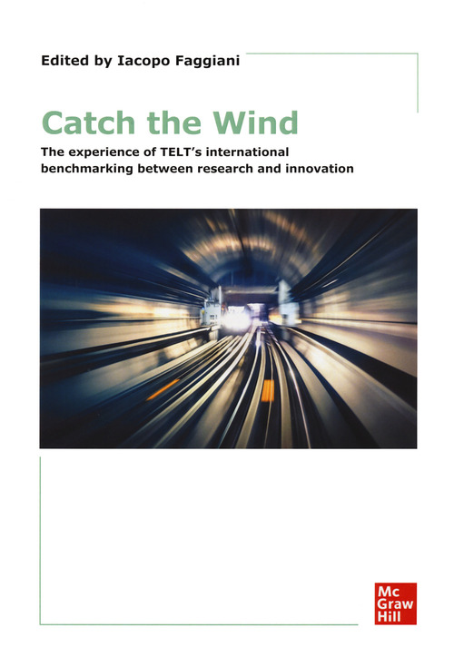 Catch the wind. The experience of TELT's international benchmarking between research and innovation