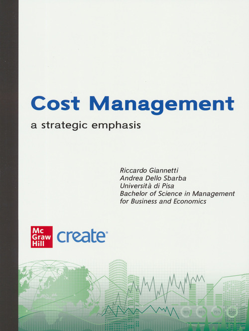 Cost management. A strategic emphasis