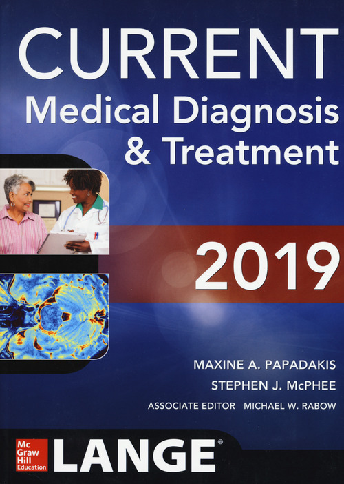 Current medical diagnosis & treatment