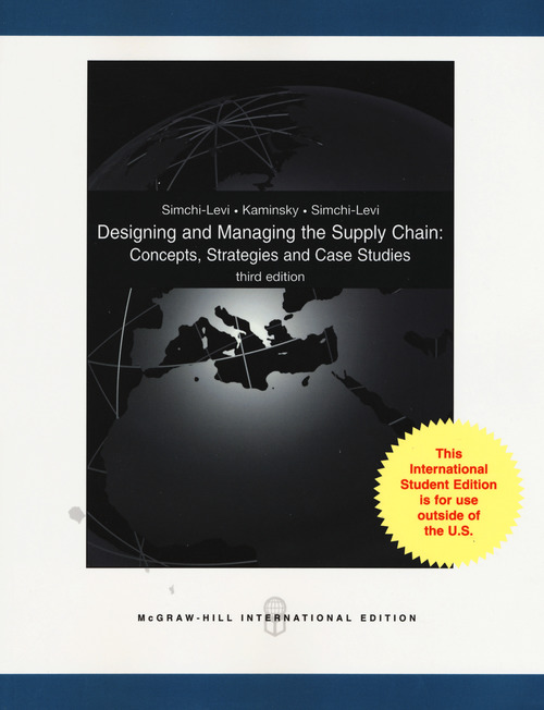 Designing and managing the supply chain: concepts, strategies and case studies