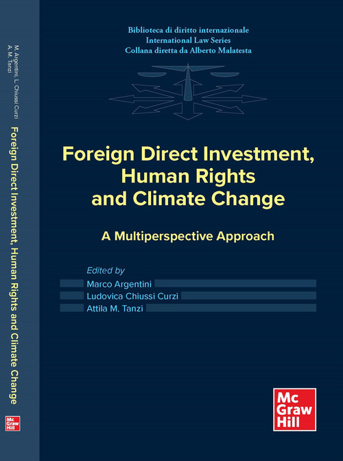 Foreign direct investment, human rights and climate change. A multiperspective approach