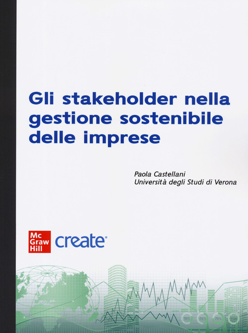 Gli stakeholder nella gestione sostenibile delle imprese