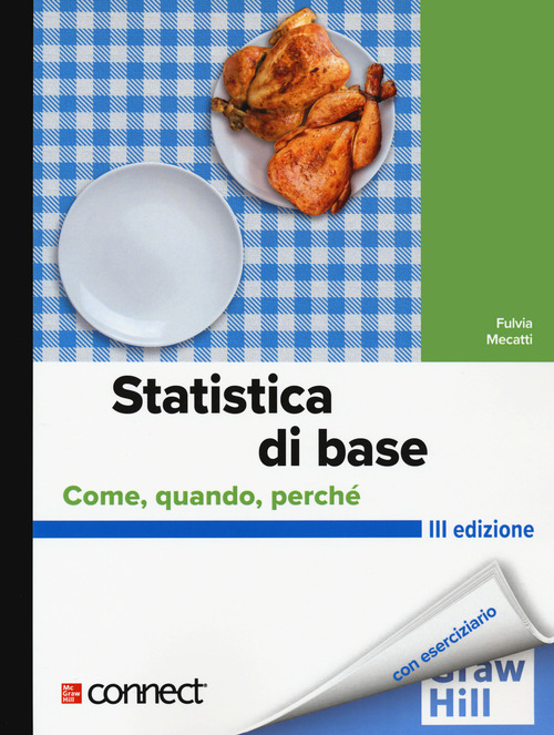 Statistica di base. Come, quando, perch&eacute;
