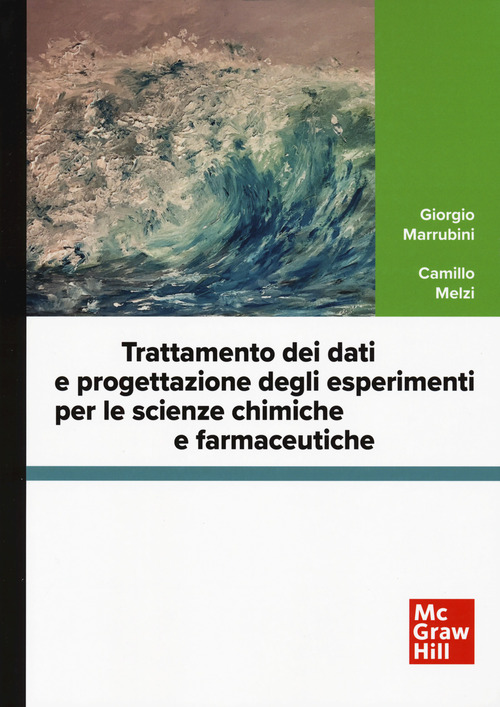 Trattamento dei dati e progettazione degli esperimenti per le scienze chimiche e farmaceutiche