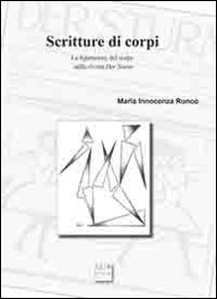 Scritture di corpi. Le figurazioni del corpo nella rivista &laquo;Der Sturm&raquo;