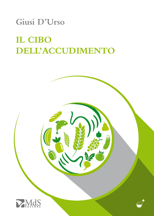 Il cibo dell'accudimento