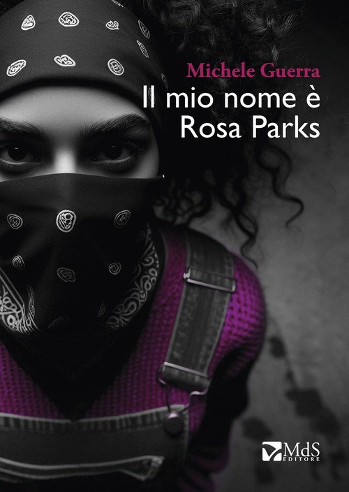 Il mio nome &egrave; Rosa Parks